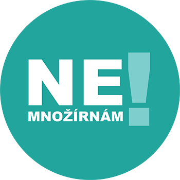 Ne množírnám!